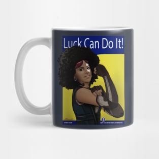 Luck Can Do It! Mug